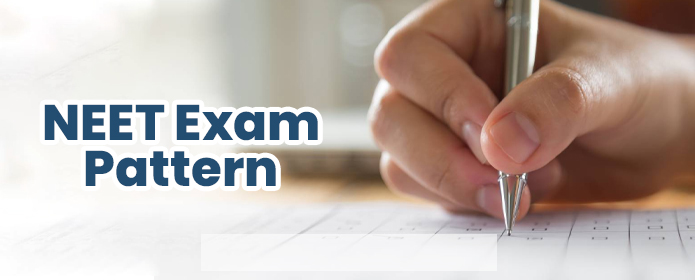 NEET Exam Pattern 2025: Marking Scheme, No of Questions & Total Marks NEET Exam Pattern 2025: Marking Scheme, No of Questions & Total Marks